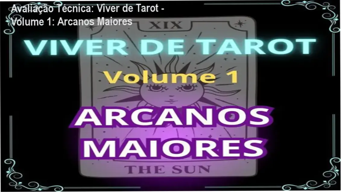 Guia explicativo sobre o produto digital Viver de Tarot - Volume 1: Arcanos Maiores
