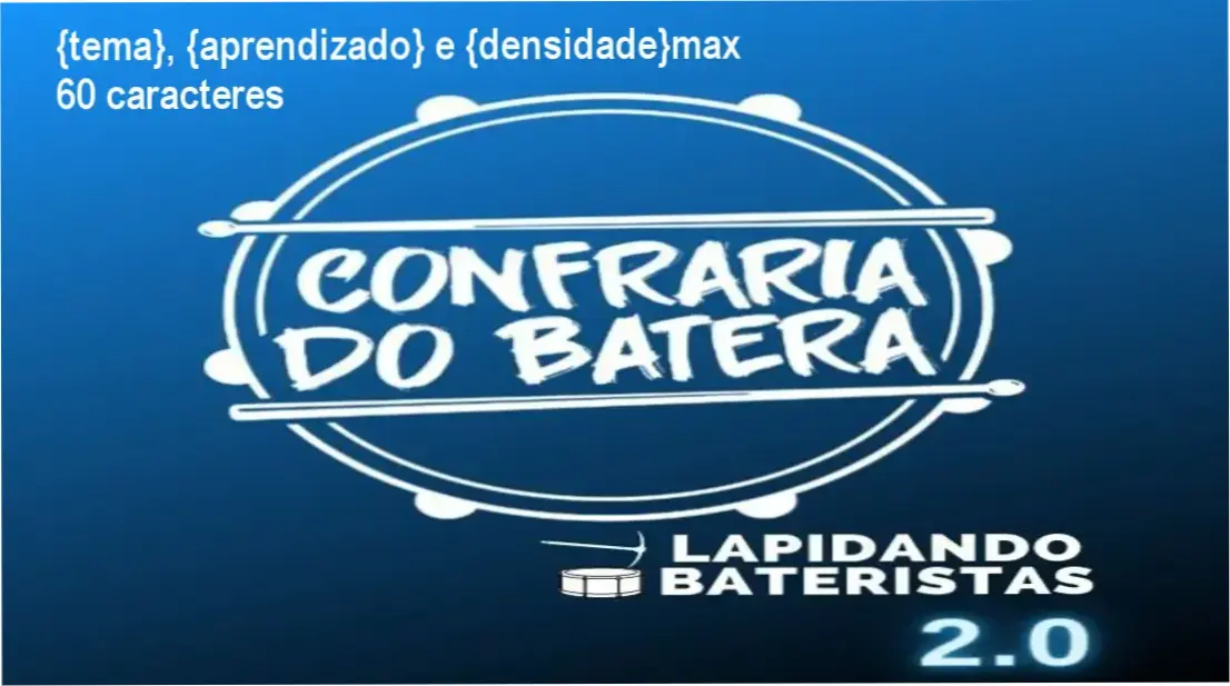Guia explicativo sobre o produto digital Lapidando Bateristas 2.0 [Vitalício]