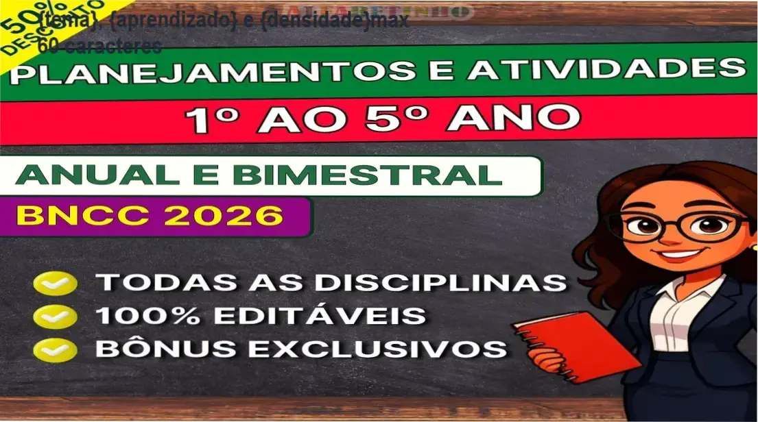 Guia explicativo sobre o produto digital Planejamentos e Atividades - 1º ao 5º ano - BNCC 2026