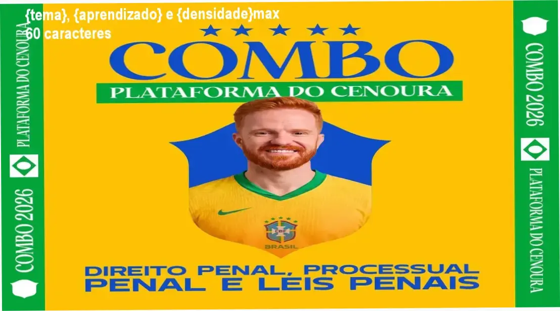 Guia explicativo sobre o produto digital COMBO 3 EM 1 (PENAL, PROCESSO PENAL e LEIS PENAIS)