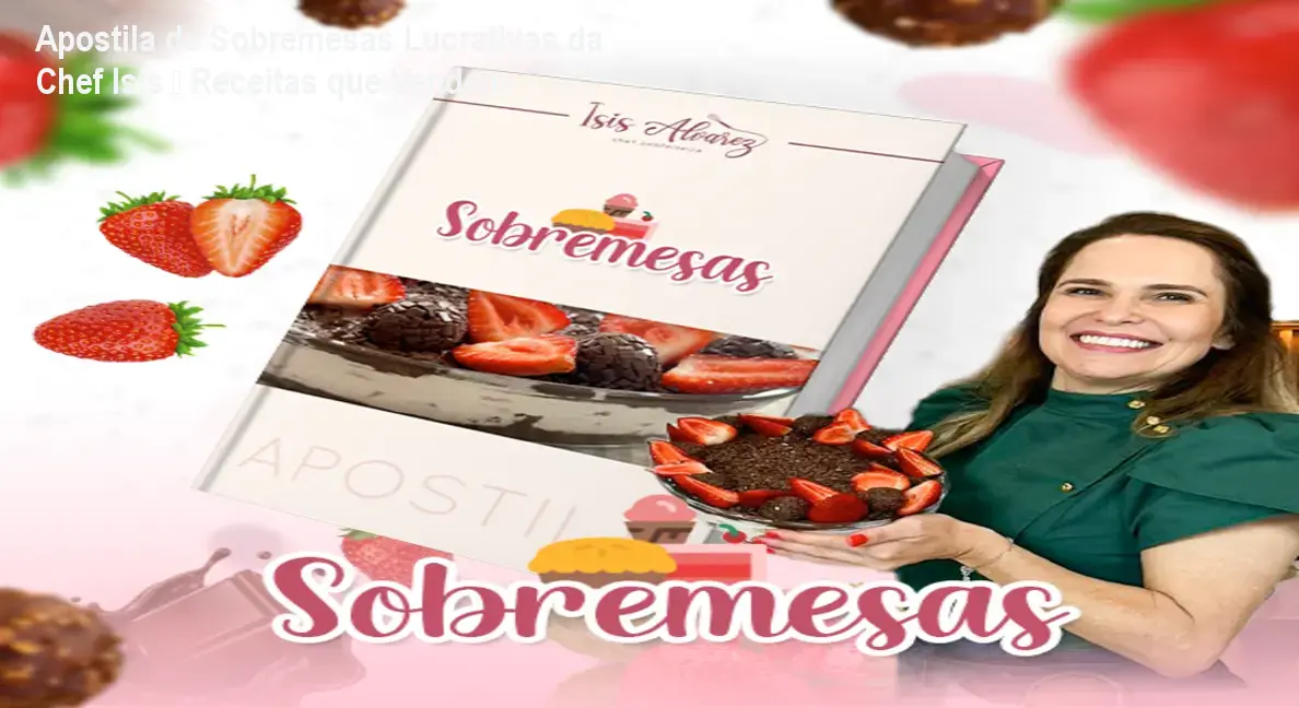 apostila de sobremesas lucrativas da chef isis 2 1