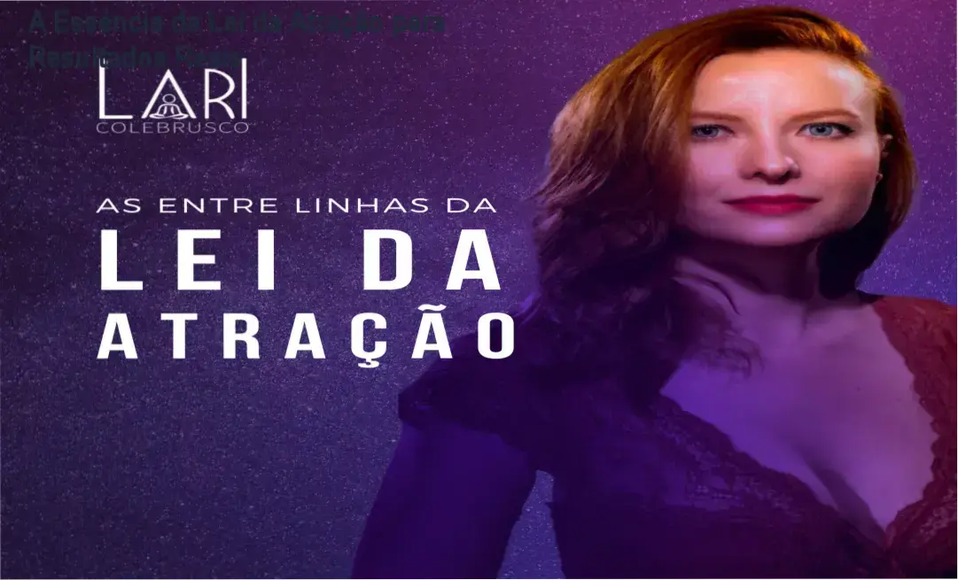 Capa do livro 'As entrelinhas da Lei da Atração para realizar seus desejos' com destaque para o título e autor