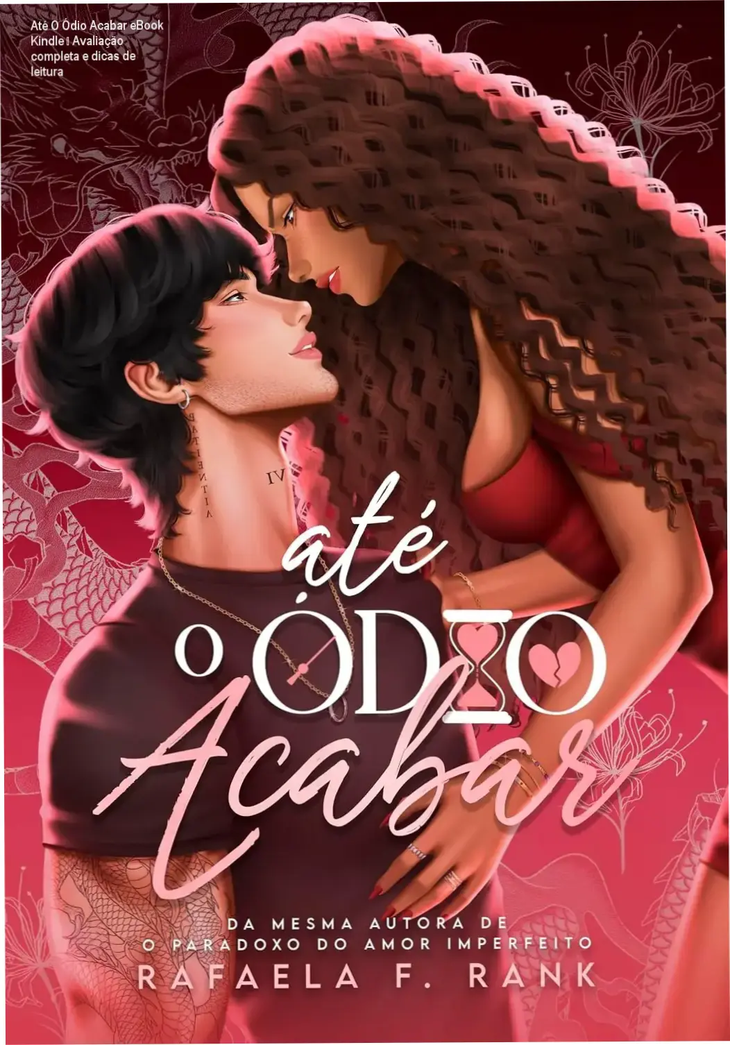 Até O Ódio Acabar de Rafaela F. Rank – cronograma de leitura e carga horária