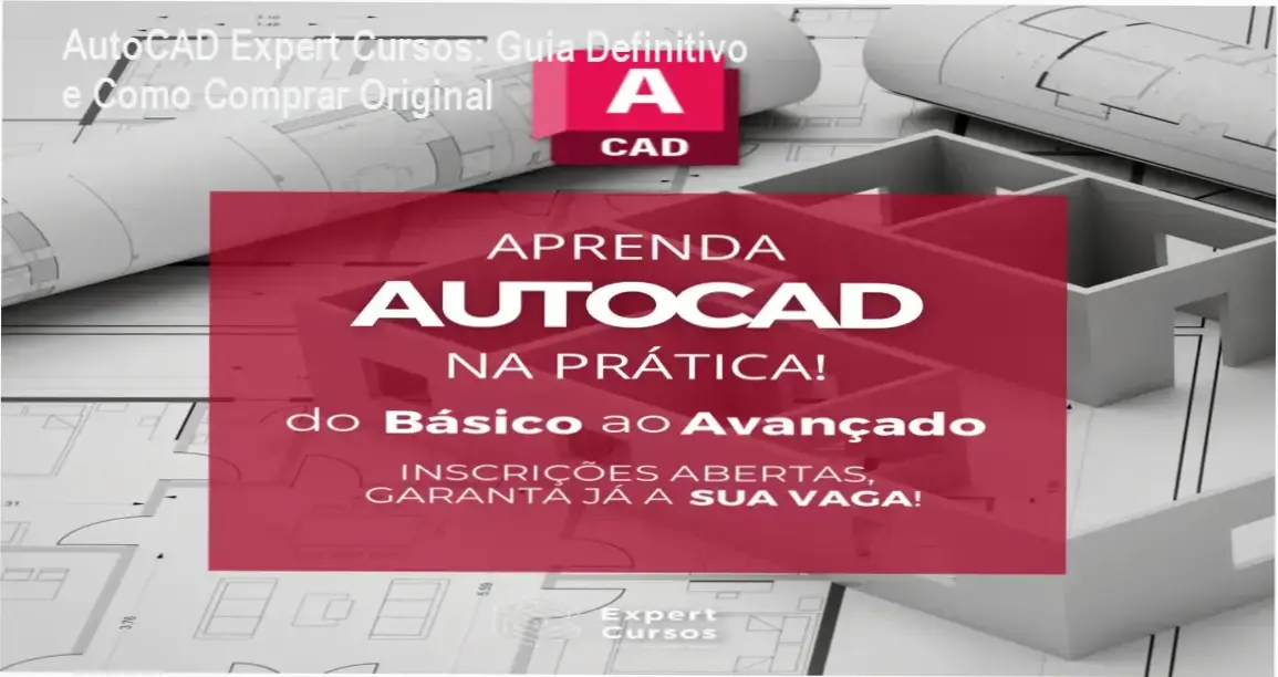 Imagem ilustrando o Curso AutoCAD Expert com destaque para conteúdo prático e certificação