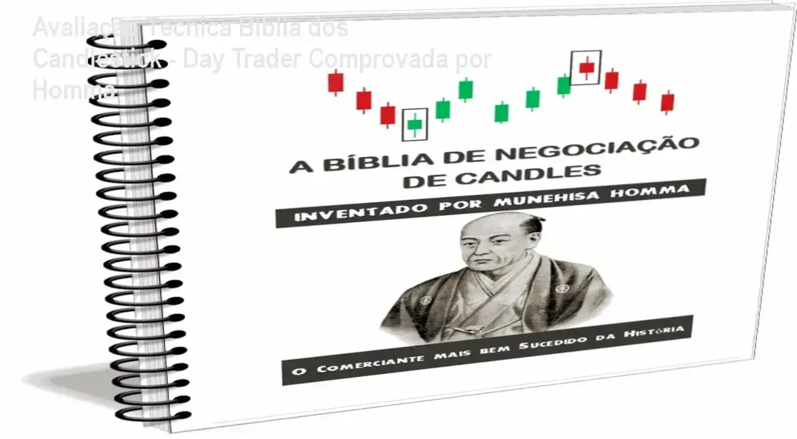 Biblia dos Candlestick de Homma: Estratégias de Day Trader e análise interna