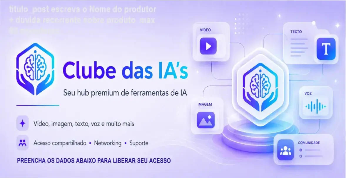 Clube das IA's: Basta de assinar várias ferramentas individuais! Tudo centralizado em uma só plataforma.