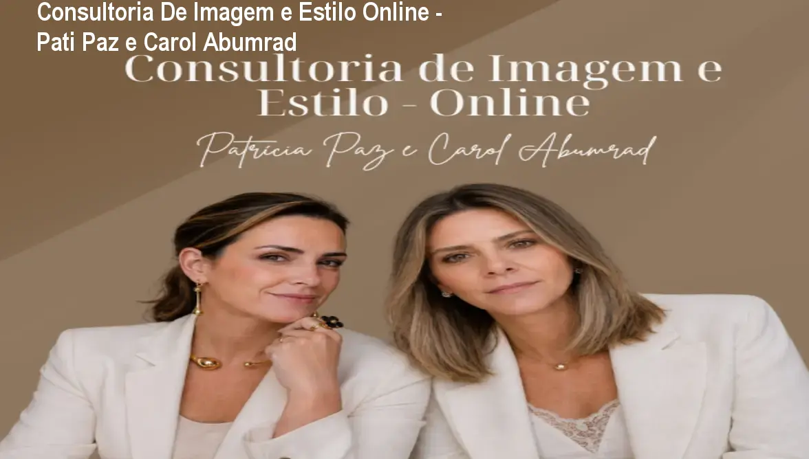 consultoria de imagem e estilo online pati paz e carol abumrad 1