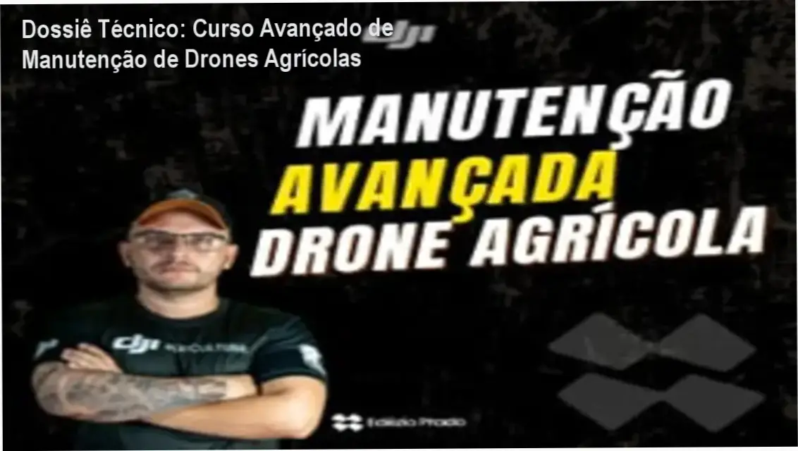 Capa do curso avançado de manutenção de drones agrícolas DJI com destaque para placas eletrônicas e baterias