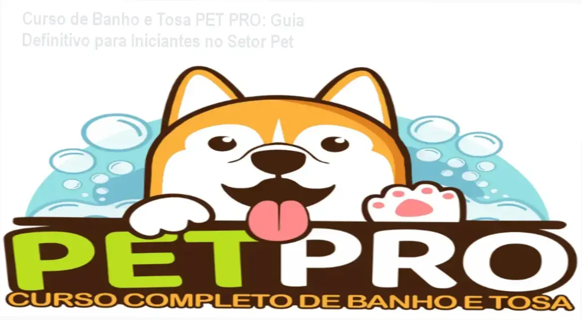 Curso de Banho e Tosa PET PRO - WebHoje apresentando bastidores, estrutura interna e experiência do usuário