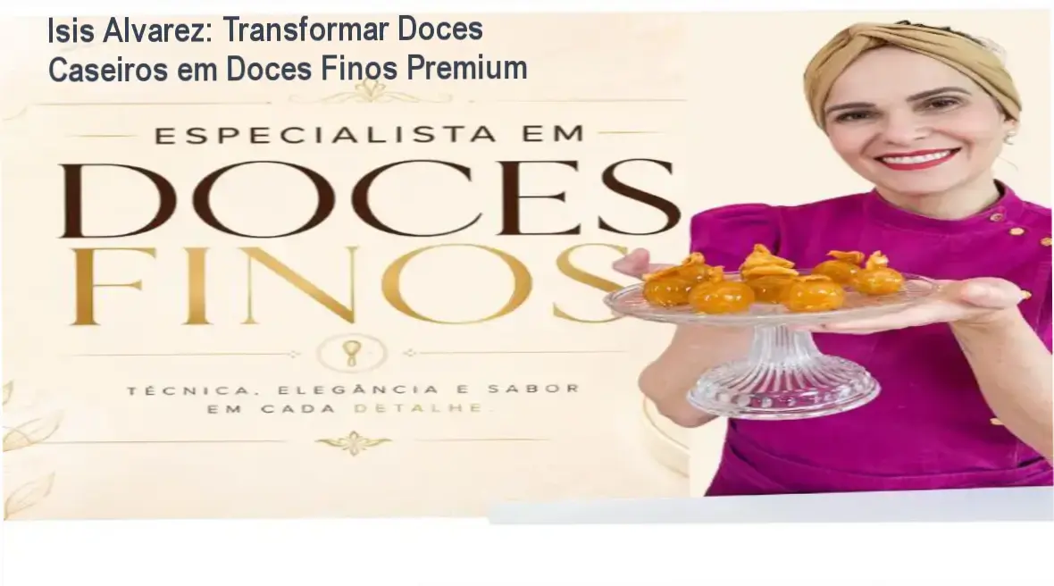Chef Isis Alvarez,former mentor na Lenôtre e especialista em doces finos, demonstra técnicas artesanais para elevar a qualidade dos doces caseiros. Bastidores do curso online completo.