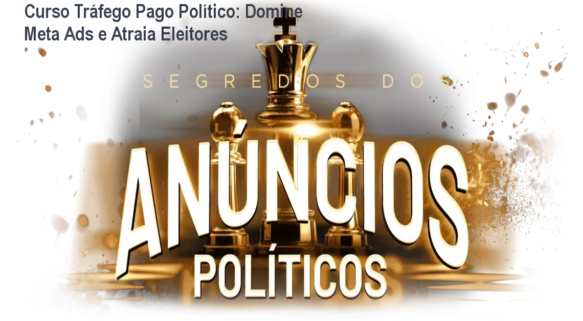 curso completo trafego pago politico autorprodutor jaime freitas junior 3 1