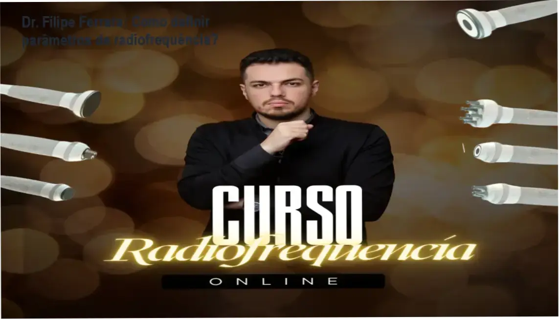 Dr. Filipe Ferrara apresentando o curso de Radiofrequência & Eletroterapia para esteticistas