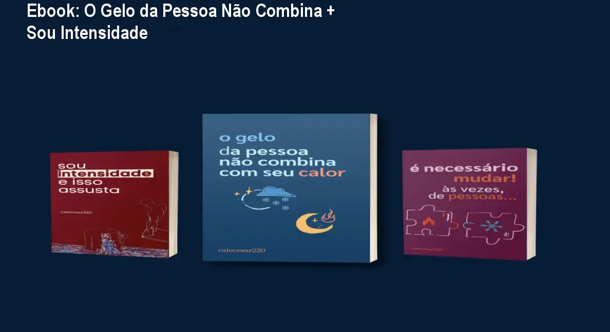 ebook o gelo da pessoa nao combina com seu calor sou intensidade e isso assusta 1