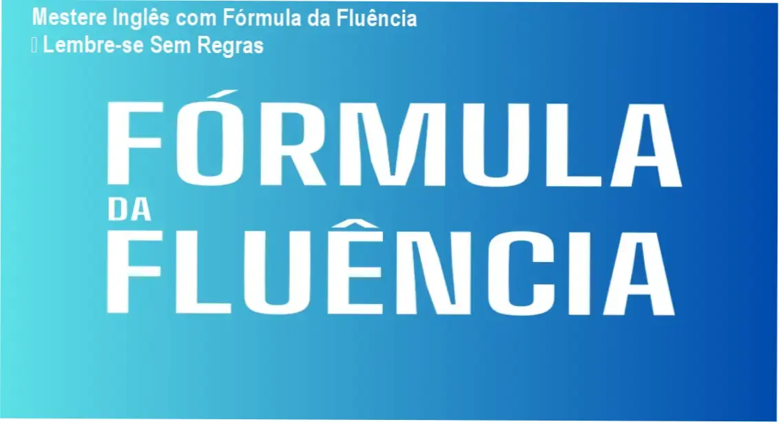 Diagrama ilustrando os passos do Fórmula da Fluência com aplicação prática.