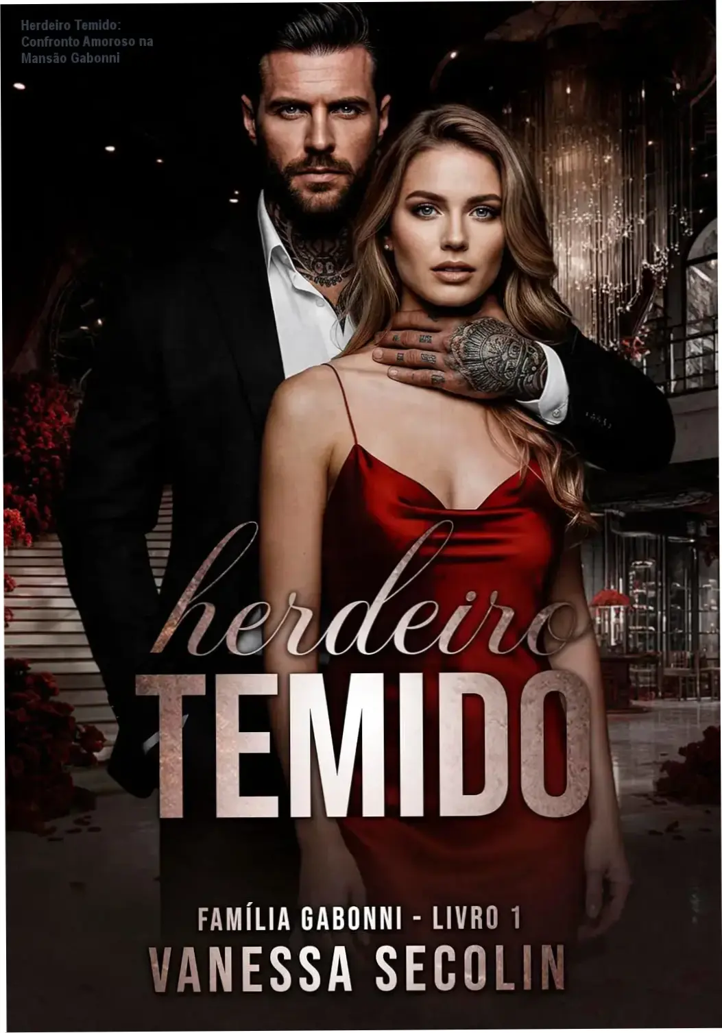 Capa do livro Herdeiro Temido: Conflito entre herdeiro frio e CEO fora da lei em romance tecnológico