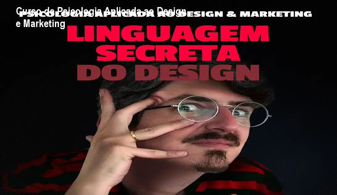 linguagem secreta rian dutra treinamento em psicologia aplicada ao design marketing e negocio curso enviesados designfromhuman 1