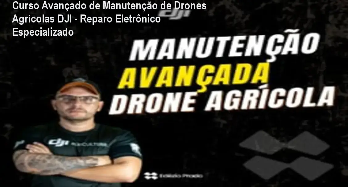 manutencao avancada drone agricola 1