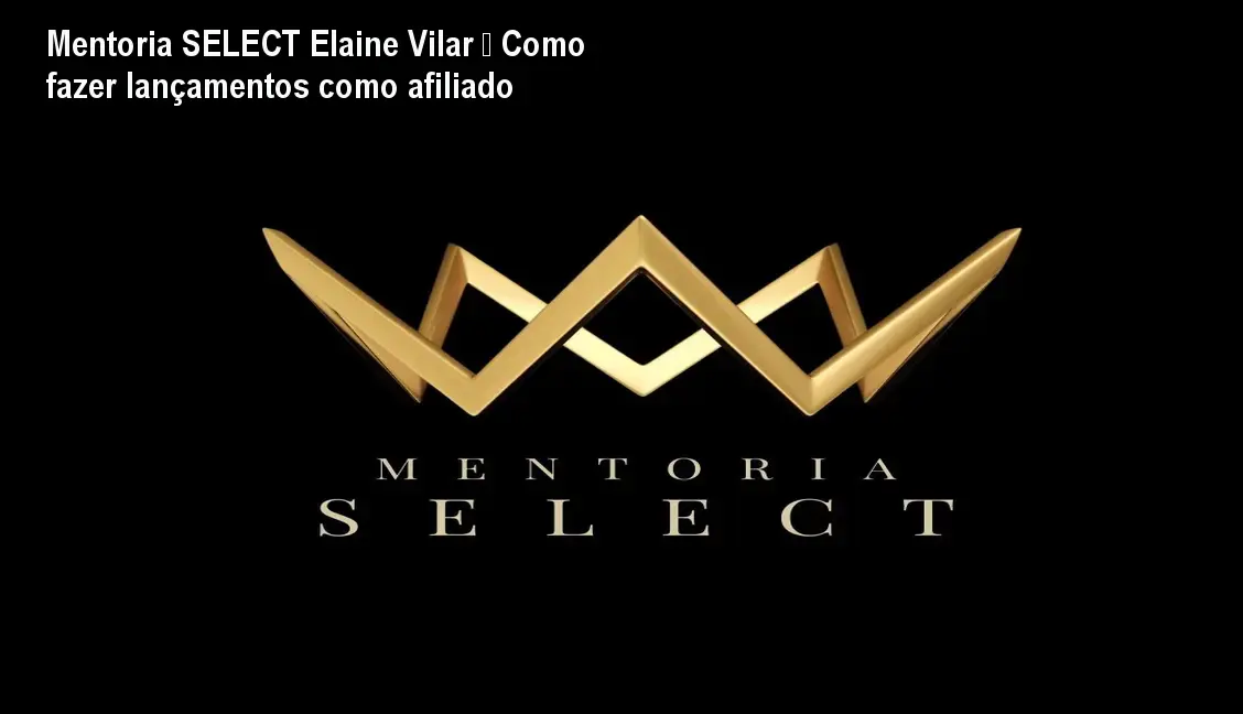 mentoria select elaine santana vilar 1