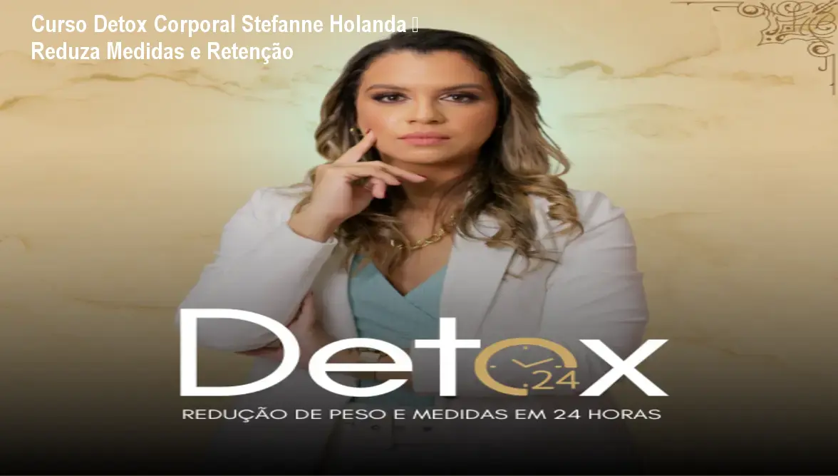 metodo detox 24 stefanne holanda 2 1