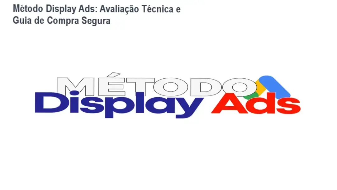 Imagem do curso Método Display Ads mostrando a interface de anúncios e destaque da promessa de vendas rápidas