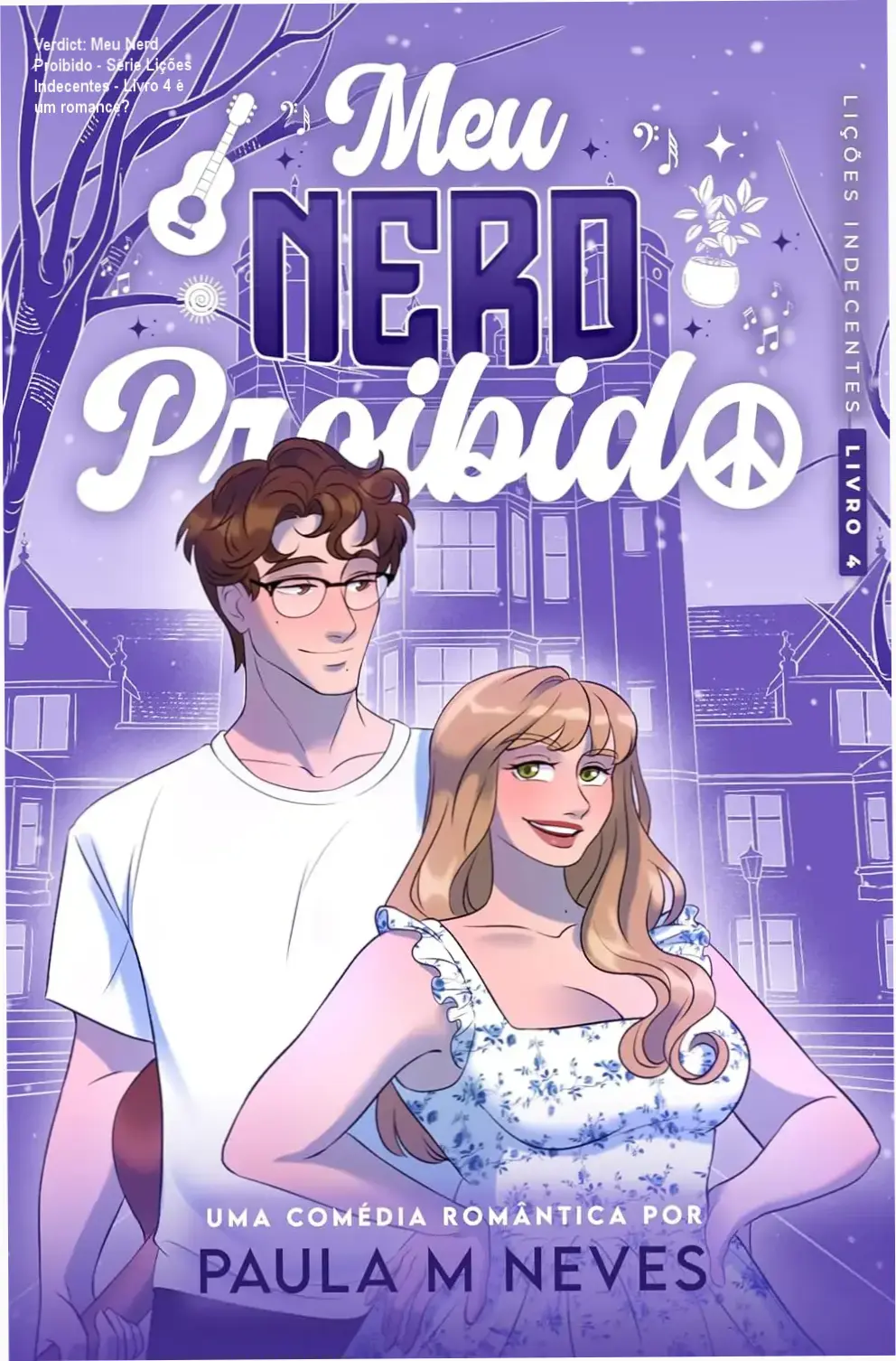 Capa do ebook Meu Nerd Proibido - Série Lições Indecentes - Livro 4 com destaque para os personagens Caleb e Genevieve.