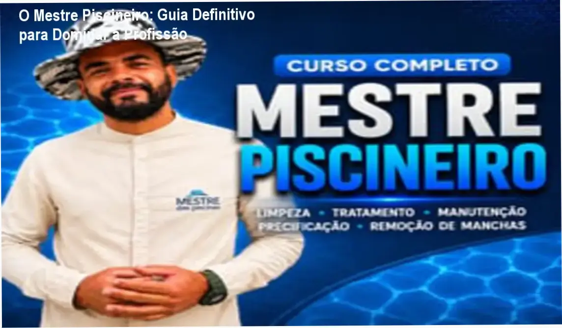 O Mestre Piscineiro por trás das cenas com Neldson Batista