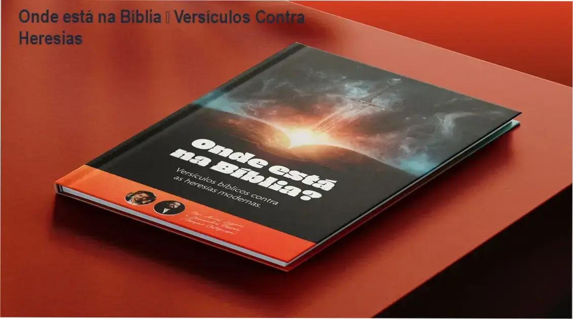 Capa do eBook Onde está na Bíblia com versículos para rebater heresias