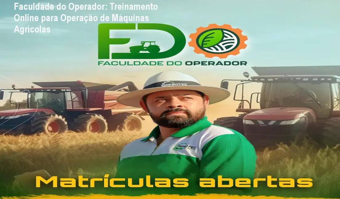 operador de maquinas agricolas nomecomercial faculdade do operador fdo inprotec treinamentos autorprodutor inprotec treinamentos instrutor allyson viana 2 1