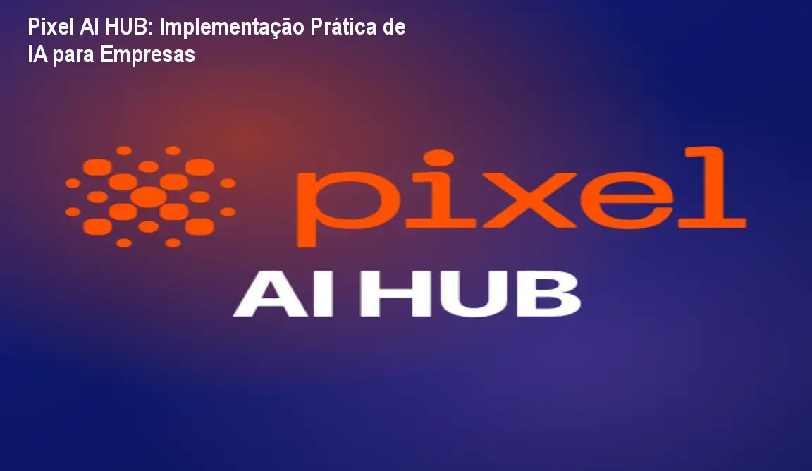 pixel ai hub pixel educacao 2 1