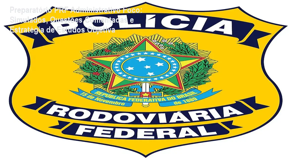 preparatorio prf administrativo foco 3 1