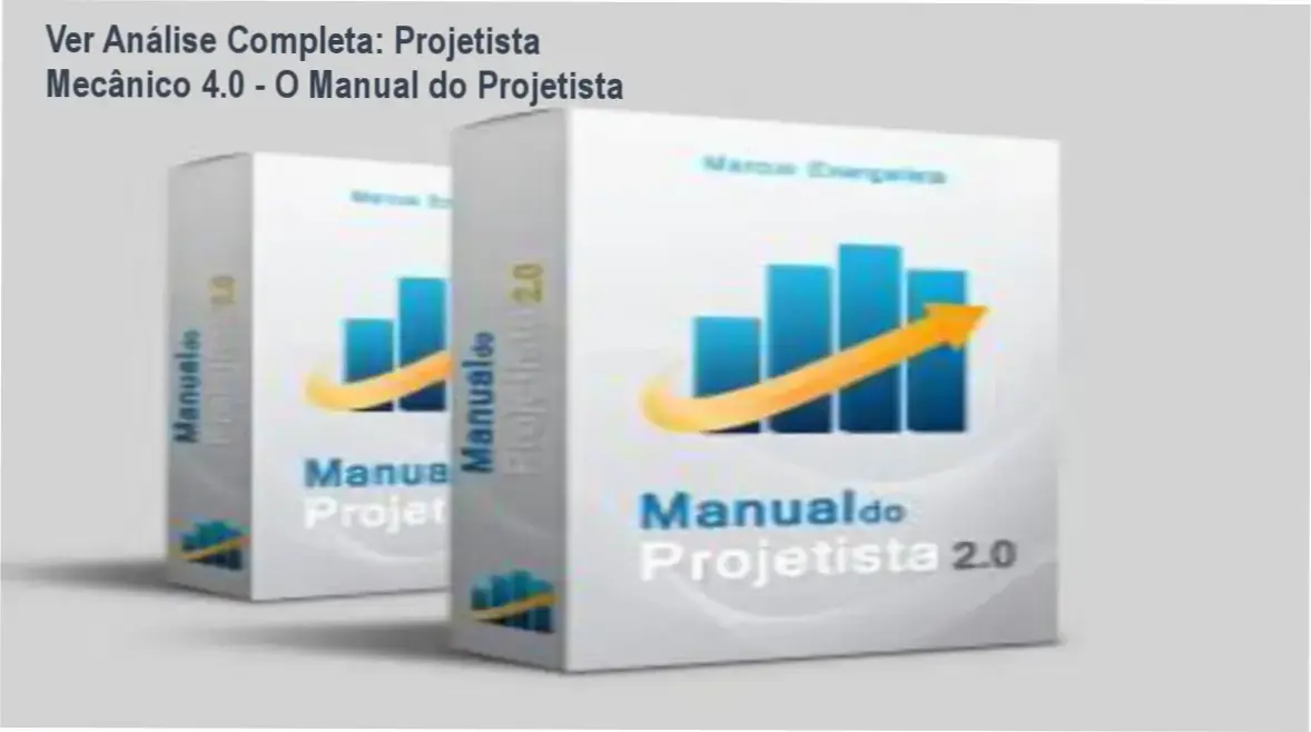 Projetista Mecânico 4.0 - Por dentro do curso de O Manual do Projetista