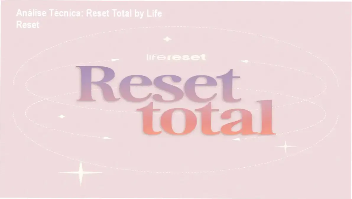 Reset Total Life Reset bastidores e funcionamento do programa