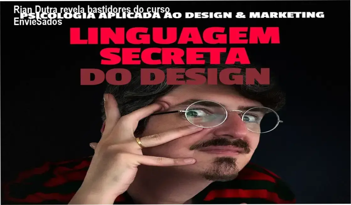 Rian Dutra EnvieSados bastidores e funcionamento interno do curso