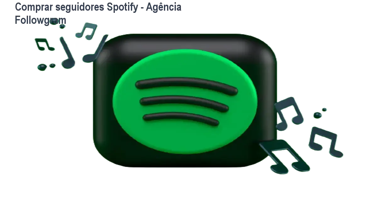 seguidores spotify agencia followgram 4 1