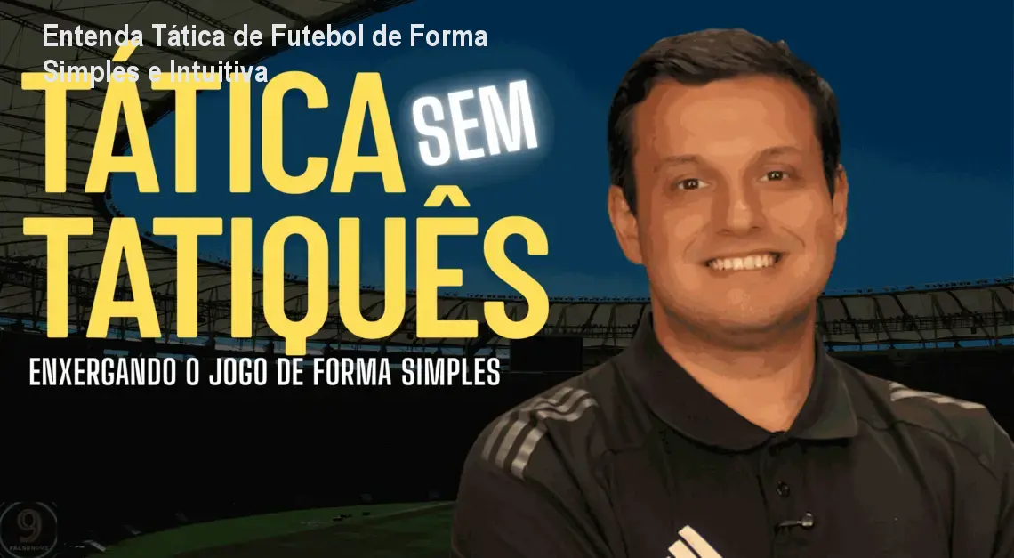 tatica sem tatiques enxergando o jogo de forma simples 2 1