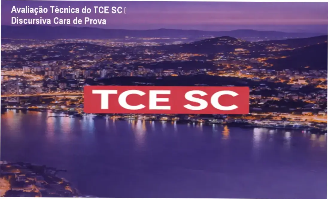 tce sc discursiva cara de prova curso fgv