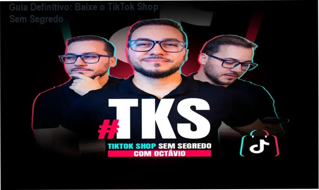 Tela mostrando o download oficial do curso TikTok Shop Sem Segredo