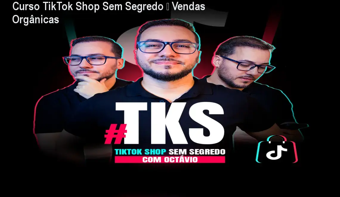 tiktok shop sem segredo tks autor octavio henrique 1