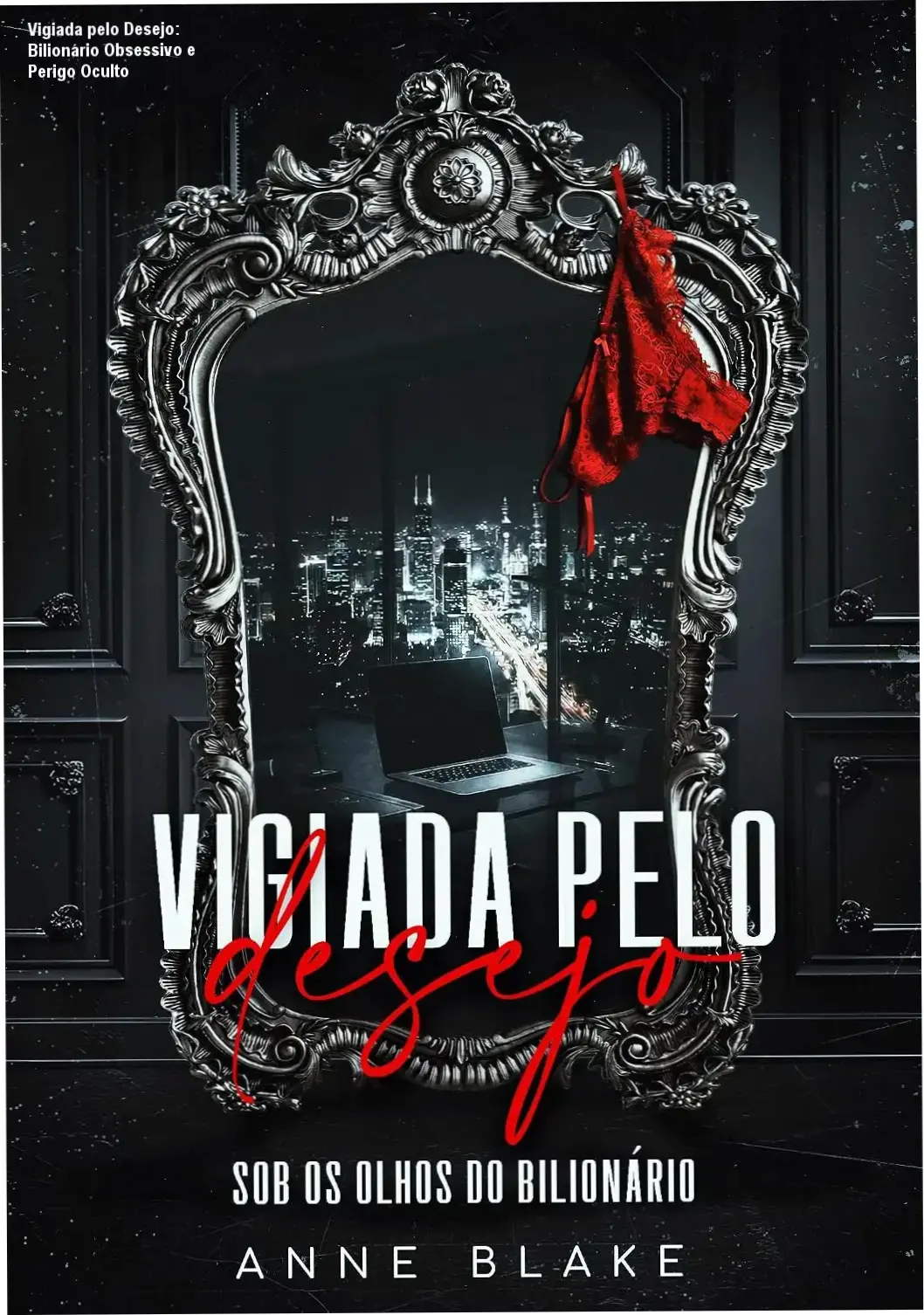 VIGIADA PELO DESEJO de Anne Blake | cronograma de leitura e carga horária