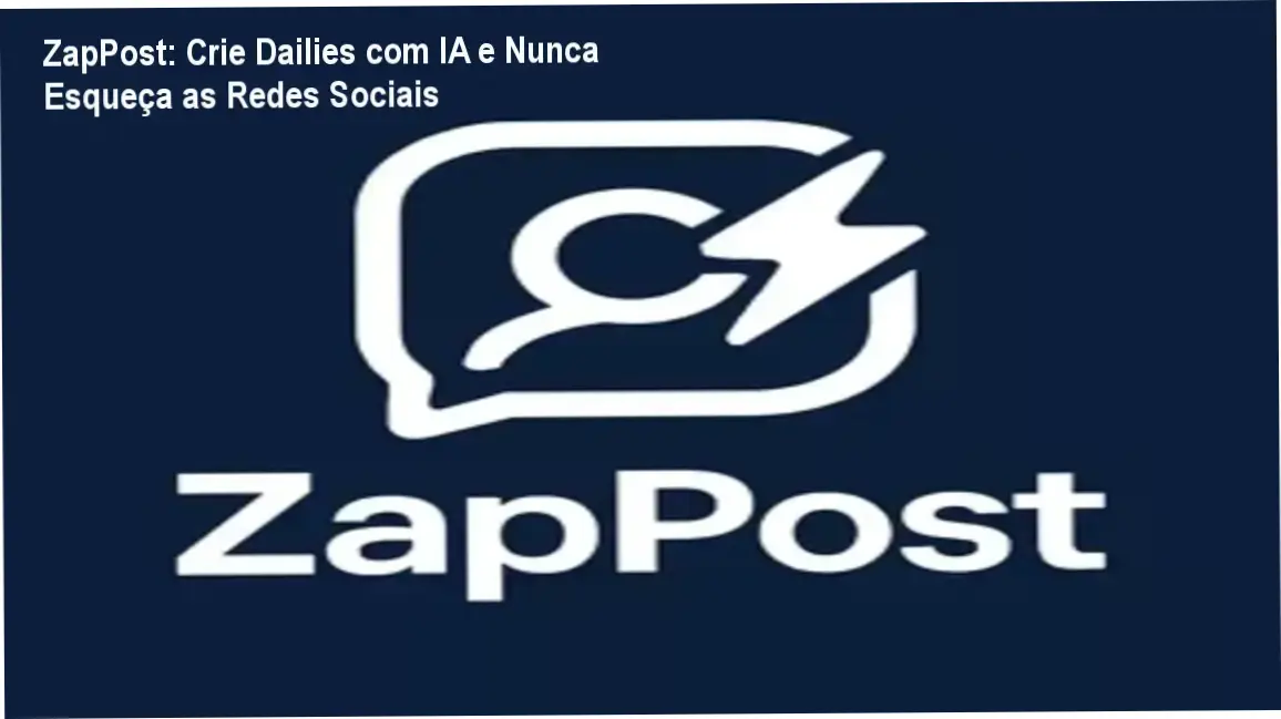 ZapPost - Criador de Dailies - Bastidores do funcionamento com IA e envio automatizado